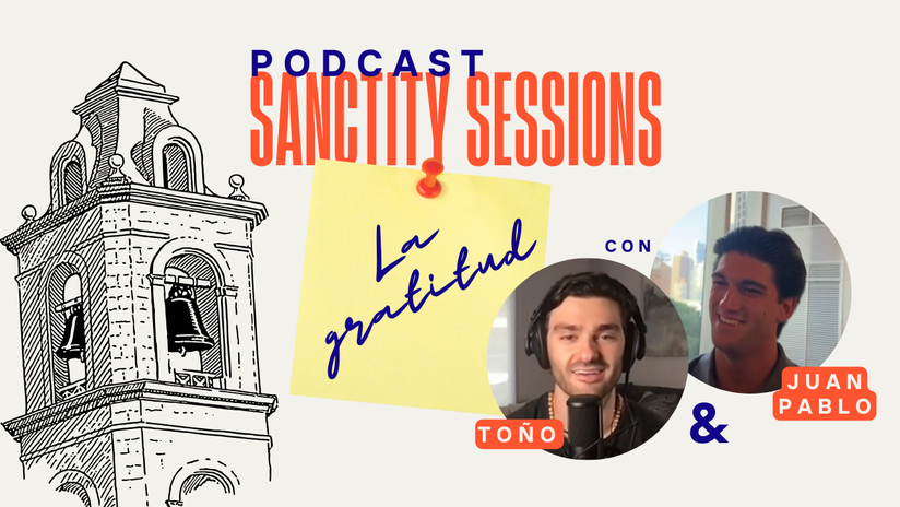 CAP 2 | La Gratitud | SANCTITY SESSIONS